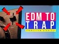 HOW TO MIX FROM EDM TO TRAP