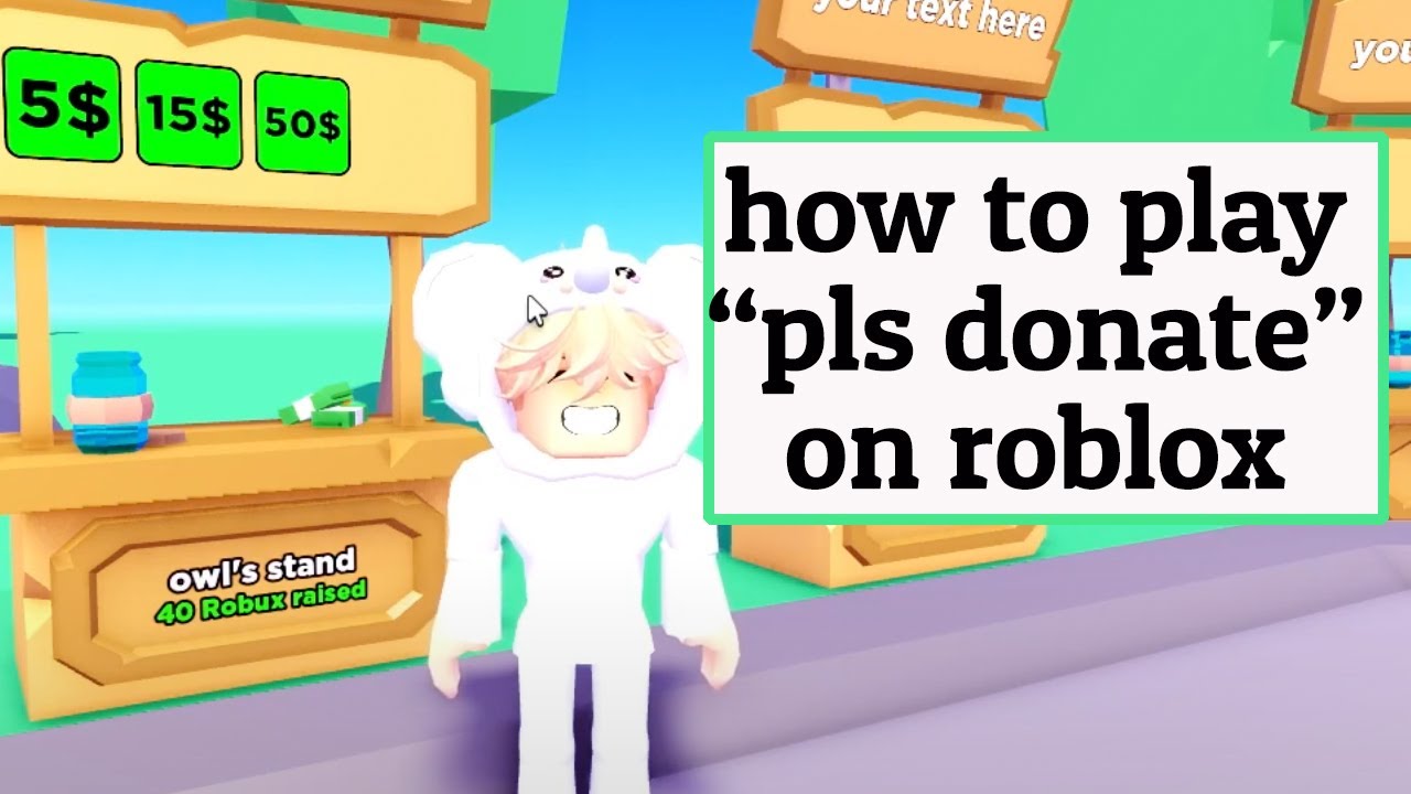 HOW TO PLAY Please Donate on ROBLOX 