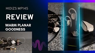 Hidizs MP145 Review - Warm Planar Goodness (If It Fits)