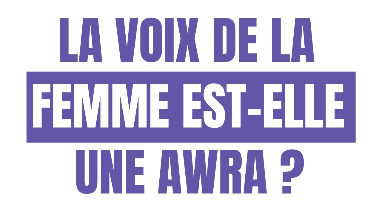 LA VOIX DE LA FEMME EST ELLE UNE AWRA   MOHAMED NADHIR