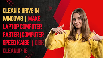#video Clean C Drive in Windows | Make Laptop Computer Faster|Computer Speed kaise | Disk Cleanup-18
