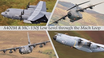A400M & MC-130J Low Level in the Mach Loop