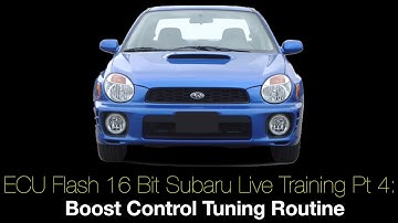 Ecu Flash 16 Bit Subaru Live Training Pt 4: Boost Control Tuning Routine | Evans Performance Academy