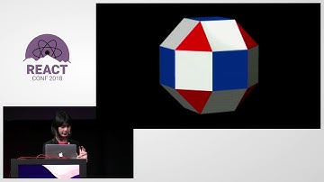 Playing With Polyhedra  Creating Beauty from Obsession - Nat Alison - React Conf 2018