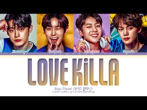 [Boys Planet] DKilla 'Love Killa (original: MONSTA X)' Lyrics (Color Coded Lyrics)