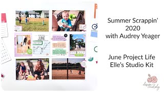 Summer Scrappin’ 2020 | Elle’s Studio June 2020 Kit | June Project Life