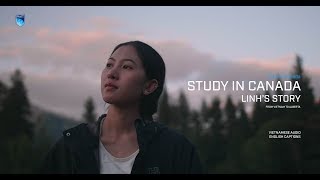 Study in Canada at NAIT - International Student Profile - Linh (Vietnamese with English subs)