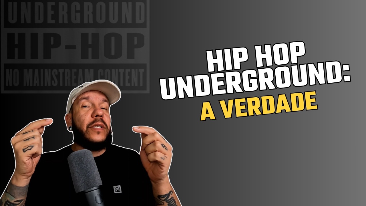 🎤 Underground Hip Hop: o Lado Cru e os Riscos de NÃO se Profissionalizar