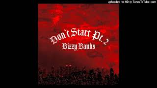 Bizzy Banks - Dont Start, Pt. 2 [INSTRUMENTAL]