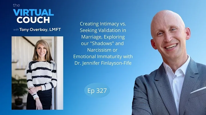 Creating Intimacy vs. Seeking Validation in Marria...