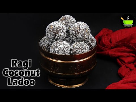 Ragi Coconut Ladoo  Recipe | Ragi ladoo recipe | Nachni ladoo recipe | Ragi and Coconut Laddu | She Cooks