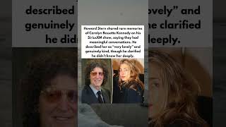 Howard Stern Shares Rare Memories of Carolyn Bessette Kennedy 💔