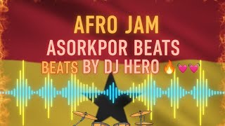 AFRO JAM ASOKO BEATS BY DJ HERO 🔥💕 by