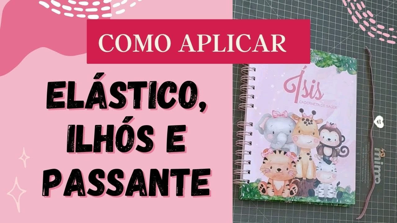 PAP: COMO APLICAR ILHÓS, ELÁSTICO E PASSANTE USANDO A CROP A DILE