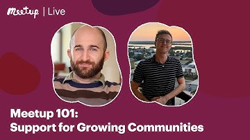 Recording| Meetup 101: Support for Growing Communities