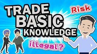 Basic Knowledge Of Trade. Why Do We Need To Learn?