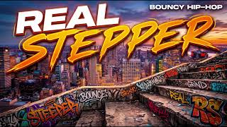 Chilly - Real Stepper | Bouncy Hip-Hop | Lyric Video
