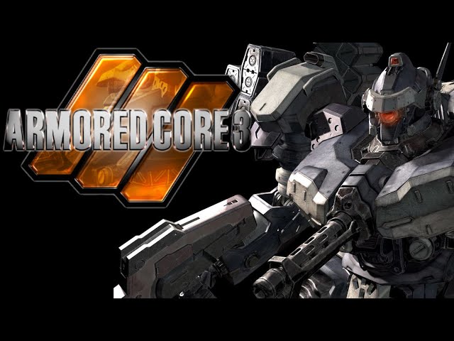 Armored Core series overview (armored core 3) 