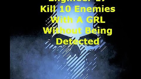 Ghost Recon Breakpoint : Engineer Rank 17 : Kill 10 Enemies With A GRL Without Getting Detected