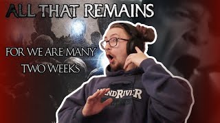 DOUBLE METAL REACTION! All That Remains- For We Are Army / Two Weeks! (W Bonus Now Let Them Tremble)