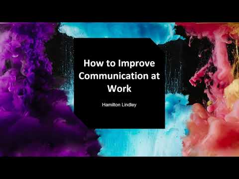 Hamilton Lindley Communication Video