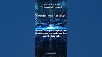 What is IoT (Internet of Things)? ¦ Data Information Technology Explained