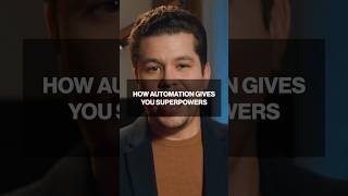 How Automation Gives You Superpowers