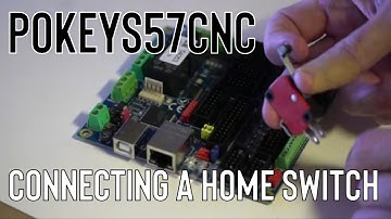 How to Connect and Configure a Home Switch on the PoKeys57CNC Controller | Step-by-Step Guide