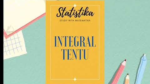 Integral Tentu dan Jumlah Riemann
