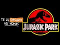 Jurassic Park (La Trilogía) | #TeLoResumo