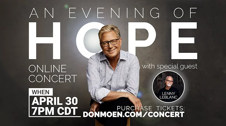 Don Moen Virtual Concert ft. Lenny LeBlanc / April...