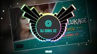 Suruj - Lukage , Cg Song ( Remix ) - Dj Sunil S2 Remix  Cg Dj Sunil S2 Song,,,