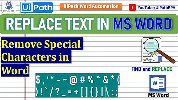 Replace Text in Word UiPath | Remove Special Characters in Word UiPath | UiPath RPA