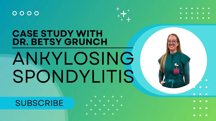 Case study 9 - Ankylosing Spondylitis - a case presentation of a spinal fracture