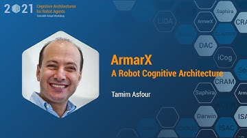 ArmarX - A Robot Cognitive Architecture (Tamim Asfour)