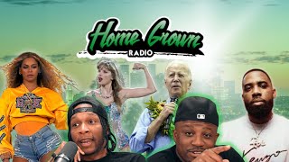HurriQuake Hilary, Beyonce vs. Taylor Swift & TDE's Family Fued | Home Grown Radio Podcast