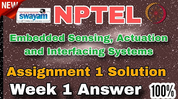 Embedded Sensing Actuation and Interfacing Systems Week 1 Assignment Solution || Jan NPTEL 2025