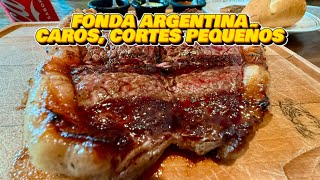 Si quieres CORTES ARGENTINOS PEQUEÑOS y CAROS es en la Fonda Argentina, empanadas malas