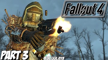 Fallout 4 Gameplay Walkthrough Part 3 - Playstation 4 Let