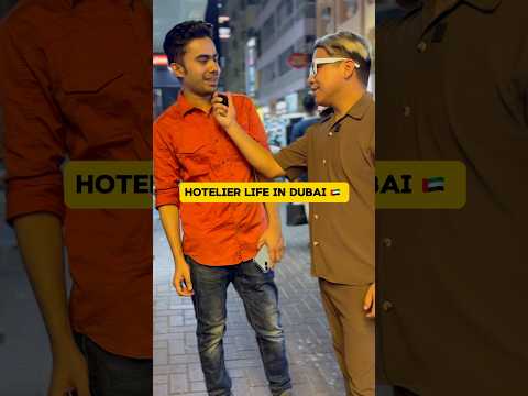 Hotelier life in Dubai 🇦🇪#youtubeshorts #shortvideo #viral #dubai #uae #shorts