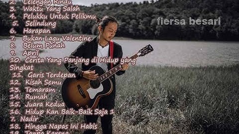 Fiersa Besari FULL ALBUM 2021 Lagu Enak di Dengar Saat Santai maupun saat KerjaTANPA IKLAN!!!