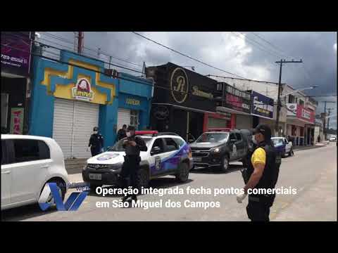 Operação integrada fecha pontos comerciais em São Miguel dos Campos