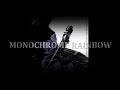 氷室京介  MONOCHROME RAINBOW  歌いました 途中まで