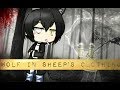 [OLD] Wolf in Sheep's clothing | GLMV | Gacha Life |