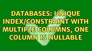Databases: Unique Index/Constraint with multiple columns, one column is nullable