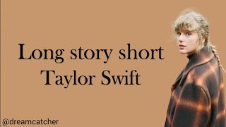 Long story short lyrics - Taylor Swift