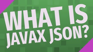 What is javax JSON?