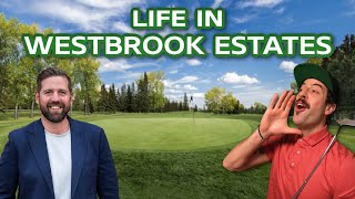 Living in Westbrook Estates Edmonton Everything You Need to Know