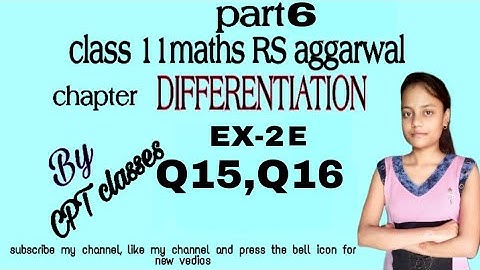 Class 11 maths rs aggarwal chapter Differentiation exercise 2E part 6 Q15,Q16