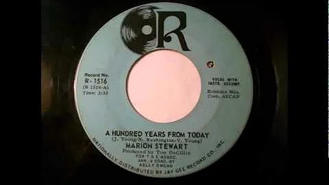 Marion Stewart - A Hundred Years From Today